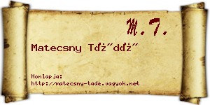 Matecsny Tádé névjegykártya